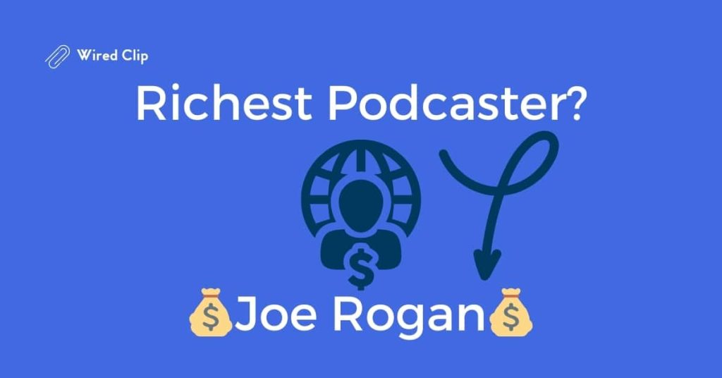 Who is the richest podcaster