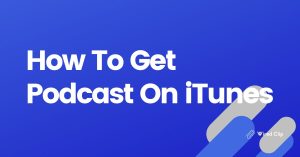 how to get podcast on itunes