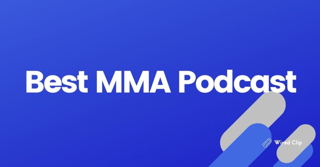 Best MMA Podcast