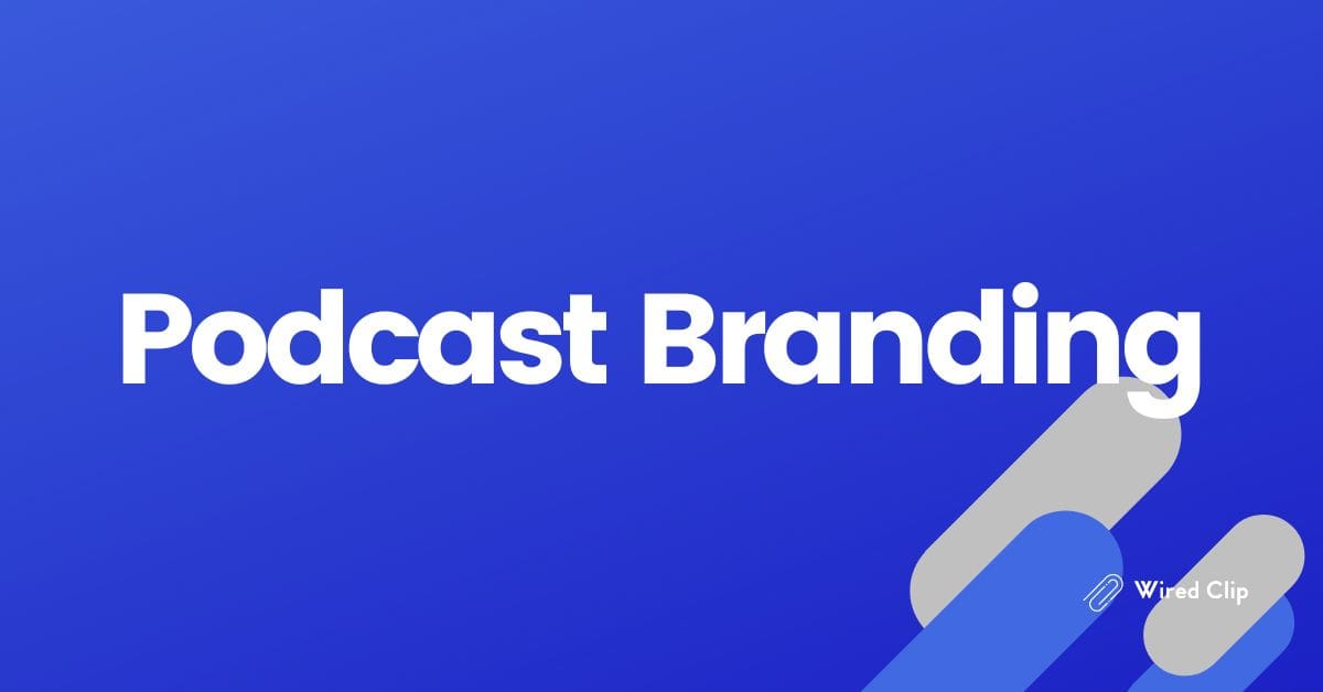 Tips to Create an Podcast Branding Strategy