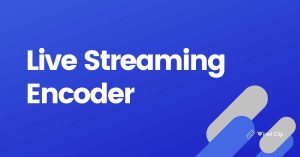 Live Streaming Encoder Podcasting