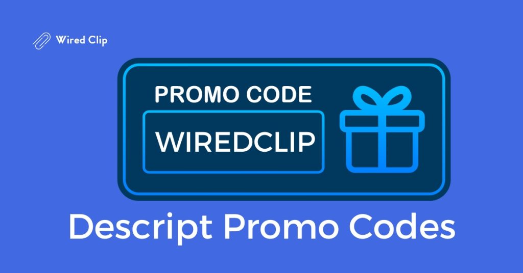 Descript Promo Codes