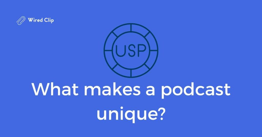what makes a podcast unique