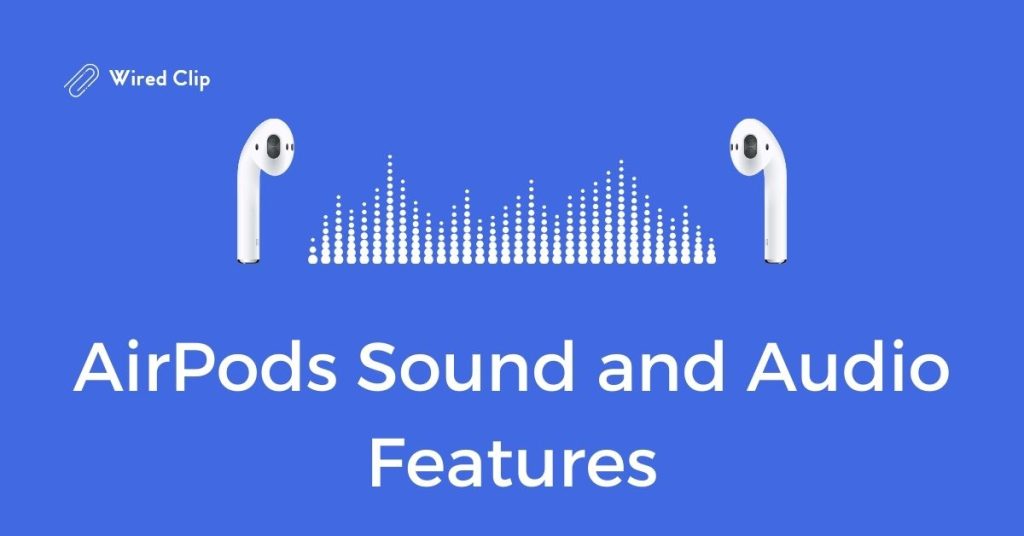 airpods sound audio features