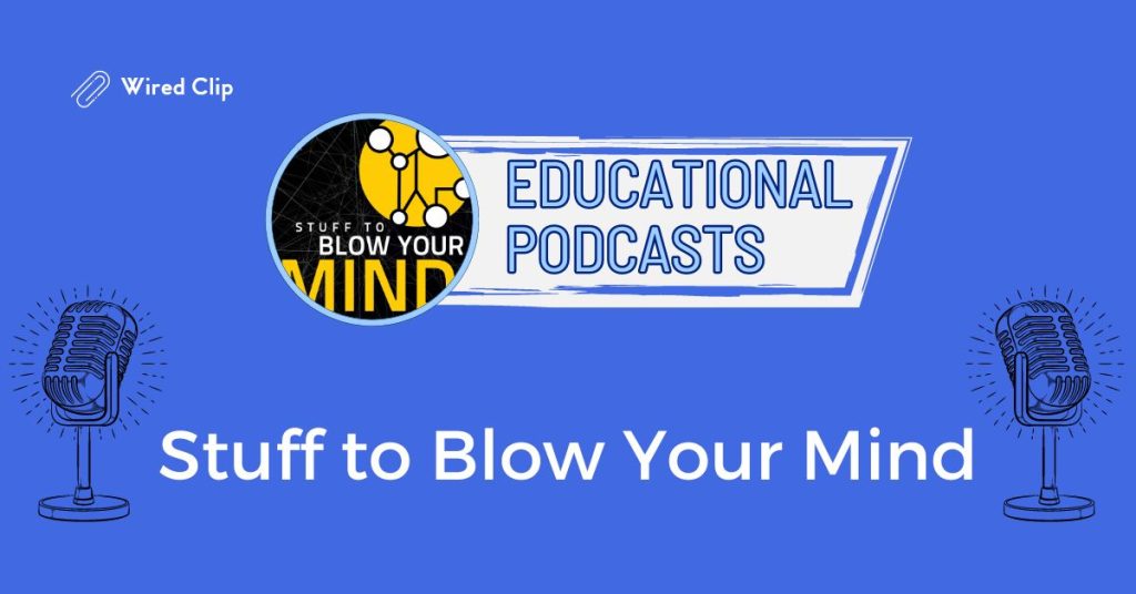 stuff to blow your mind podcast