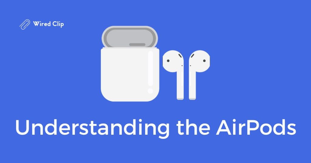 understanding how airpods work