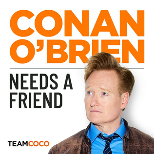 conan o brien needs a friend