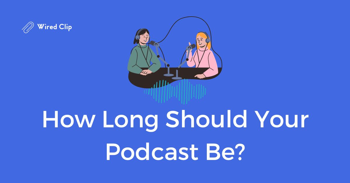 how long podcast length
