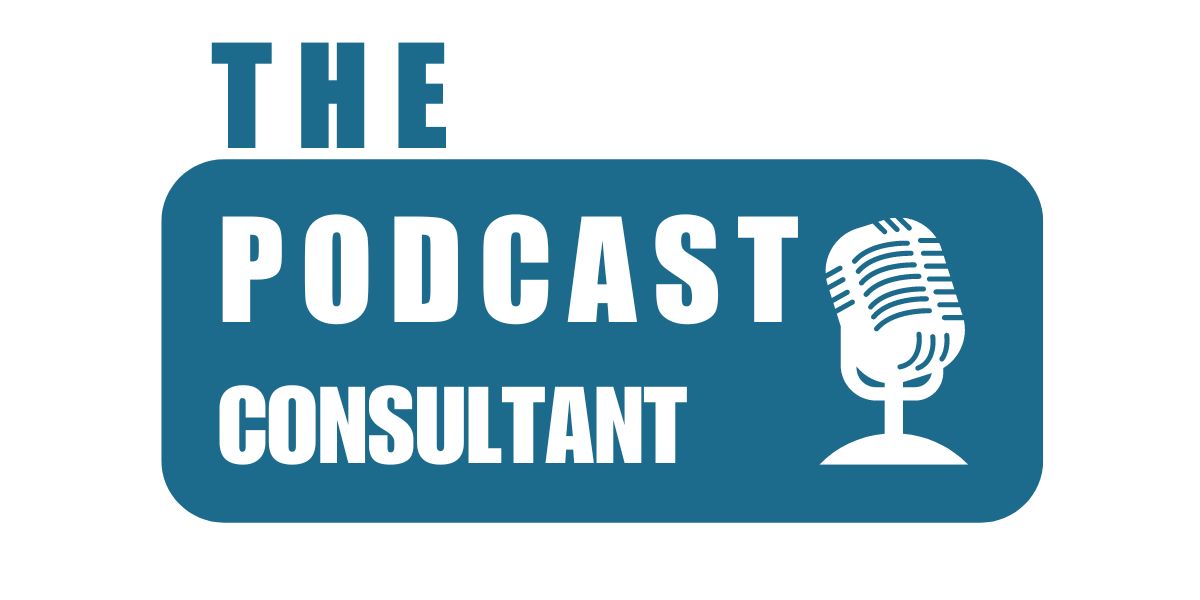 the podcast consultant